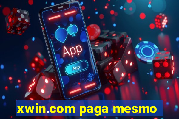 xwin.com paga mesmo